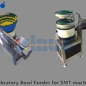 Vibratory Bowl Feeder for SMT machines