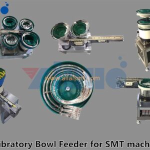 Vibratory Bowl Feeder for SMT machines
