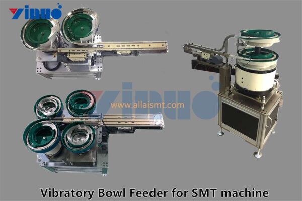 Vibratory Bowl Feeder for SMT machines